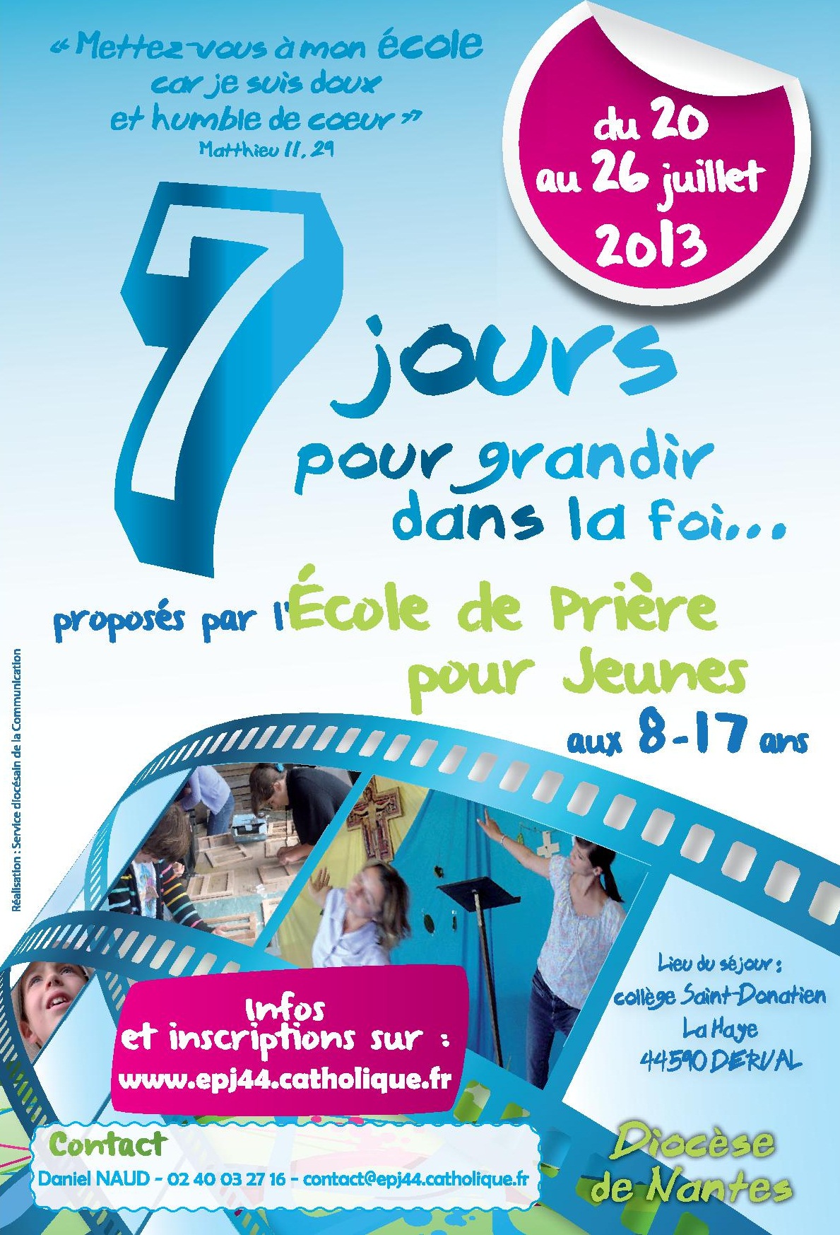 Séjour 2013 de l’École de Prière pour Jeunes