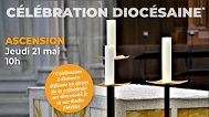 Célébration diocésaine de l’Ascension