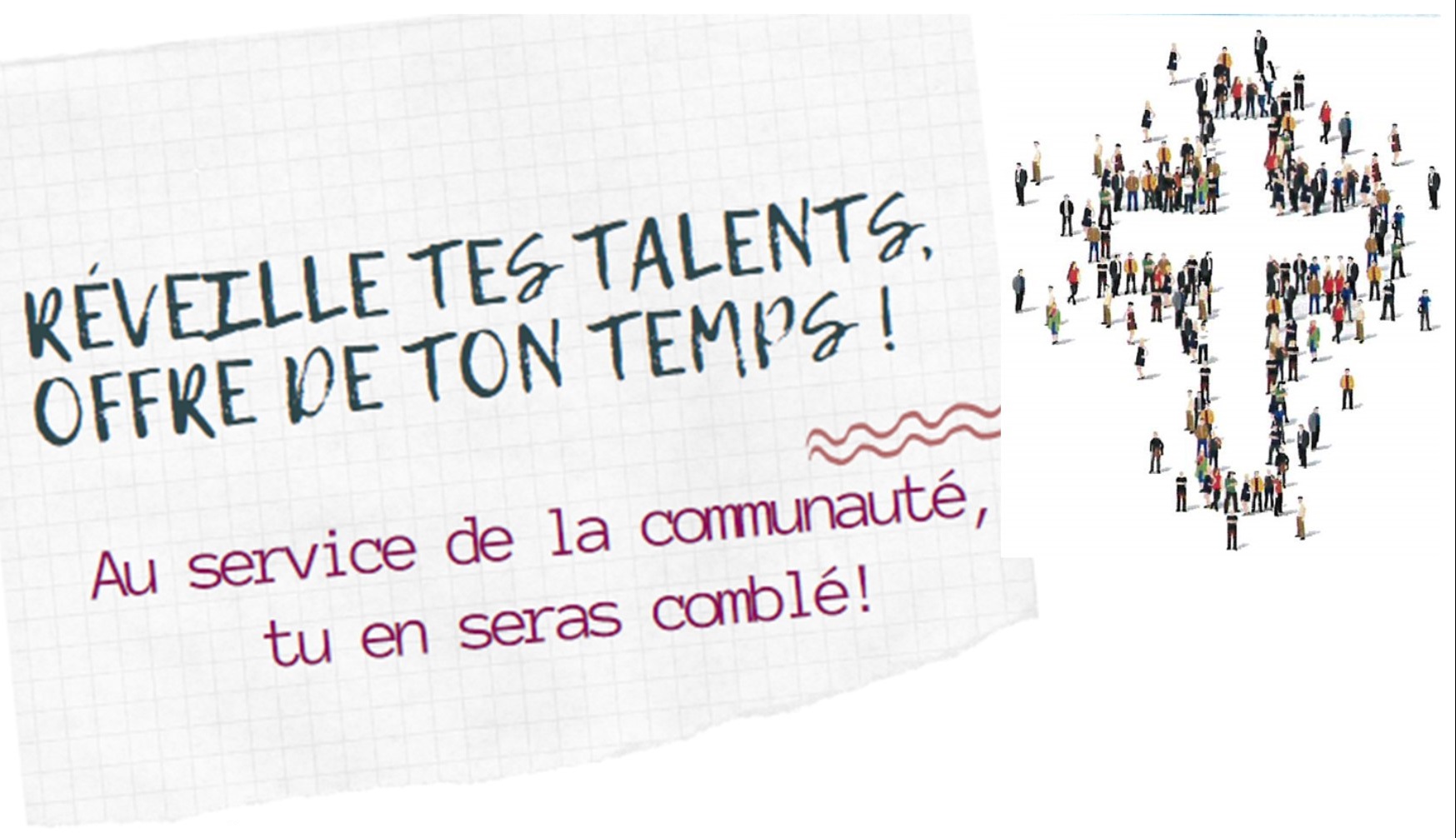 Réveille tes talents, offre de ton temps !