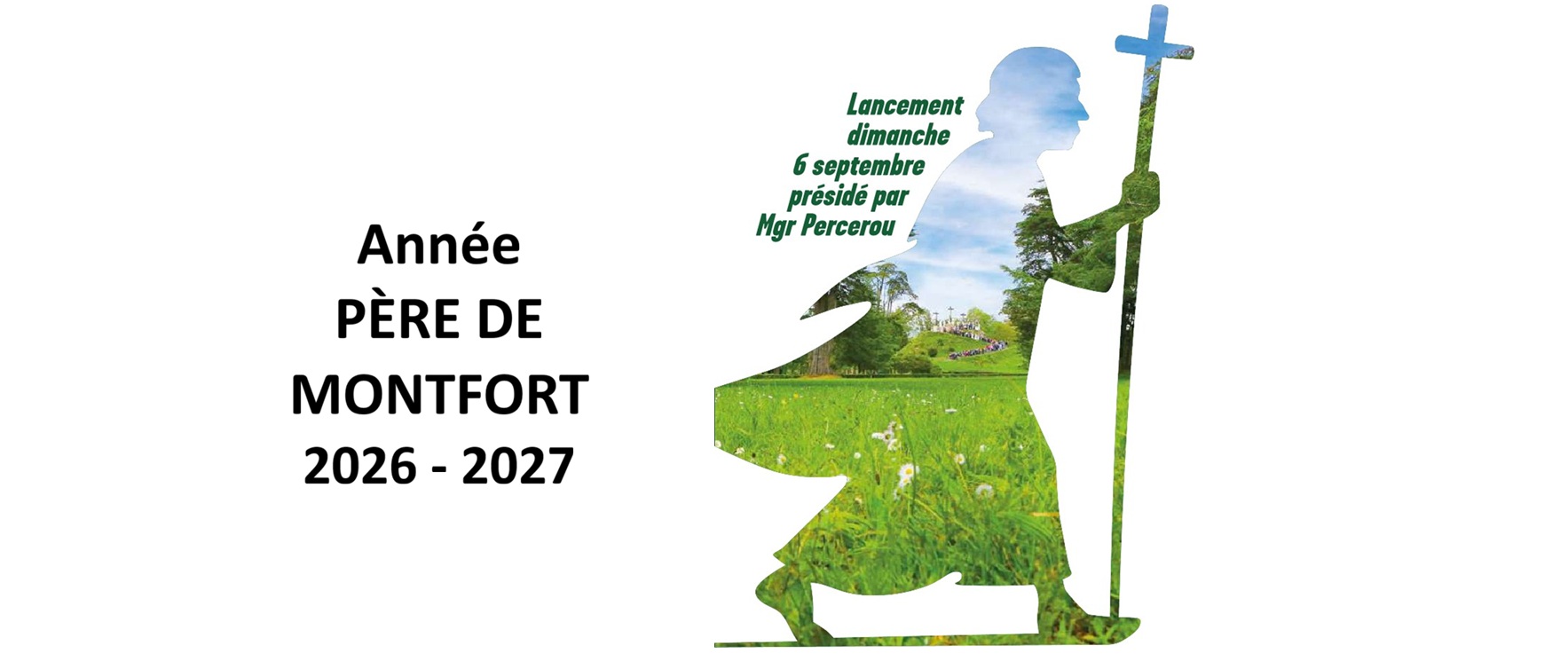 Lancement année Père de Montfort
